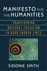 Sidonie Smith Manifesto for the Humanities (Paperback) Digital Humanities