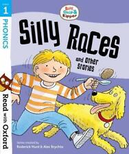 Read with Oxford: Stage 1: Biff, Chip and Kipper: Silly Races and Other Stories,