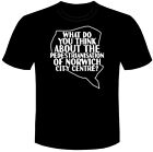 ALAN PARTRIDGE Tee T-shirt tshirt What Do You Think About Norwich City Centre?