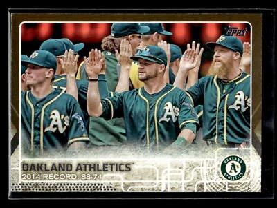 2015 Topps #33 Oakland Athletics /2015 Gold Oakland Athletics Mint+ New - Image 1 of 2