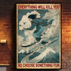 Tutto ti ucciderà poster sci vintage retrò sci decorazione parete sciatore divertente - Foto 1 di 5