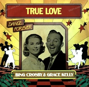 Bing Crosby And Grace Kelly - True Love 7in 1956 (VG/VG) . - Picture 1 of 1