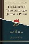 The Speaker&#39;s Treasury of 400 Quotable Poems Class