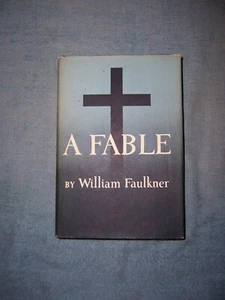 A FABLE by William Faulkner/1st Ed/HCDJ/Literature/Drama - Picture 1 of 10
