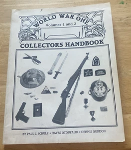 World War One Vols 1 & 2 - Collector's Handbook - Schulz Otoupalik Gordon YA - Picture 1 of 5