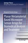 Planar Metamaterial Based Microwave Sensor Arrays for Biomedical Analysis and...