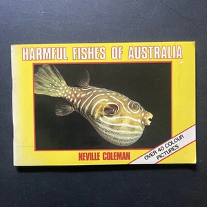 Harmful Fishes of Australia Book Coleman Wildlife Trade Paperback 1982 - Picture 1 of 6
