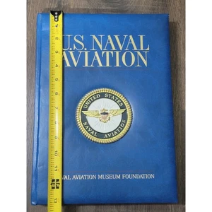 U.S. Naval Aviation Museum Foundation Book Naval Aviation History Hardcover - Bild 1 von 7