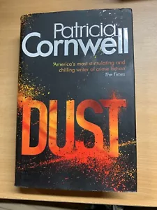 2013 PATRICIA CORNWELL "DUST" FICTION LARGE HARDBACK BOOK (P5) - Picture 1 of 9