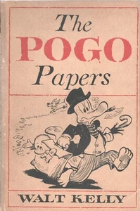 THE POGO PAPERS by WALT KELLY Simon and Schuster 1952 1953 1st TP - Imagen 1 de 1