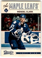 2012-13 Panini Classics Signatures Wendel Clark #19 Toronto Maple Leafs