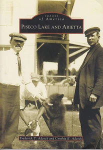 Signed/Sold by Authors Adcock PISECO LAKE AND ARIETTA BOOK FREE GIFT Adirondack - Imagen 1 de 7