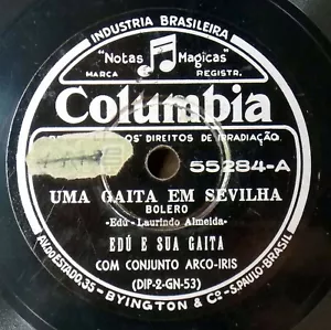 EDU DA GAITA Columbia 55284 ARMÓNICA BRASIL 78 RPM Velhas Melodias 1941 ESCUCHAR - Imagen 1 de 2