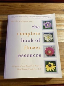 The Complete Book of Flower Essences: 48 Natural and Beautiful Ways EXCELLENT! - Picture 1 of 13