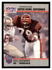 1990 Pro Set Super Bowl XXV #74 ROSS BROWNER Cincinnati Bengals ~F9JJ