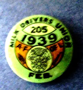 Pinback Union Pin Milk Drivers 1939 A.F.of L. Green February - Picture 1 of 2