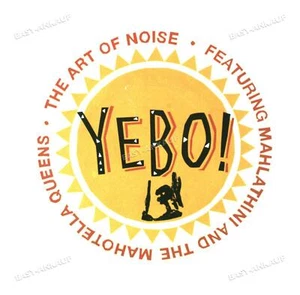The Art Of Noise Featuring Mahlathini And The Mahotella - Yebo! 7in 1989 ' - Imagen 1 de 1