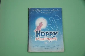 Montagne P.Gaussot Hoppy la marmotte 1945 illustré de dessins couleurs de Pellos - Imagen 1 de 9