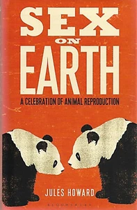 SEX ON EARTH-Howard/Biologie/Evolution/Tierreproduktion/NEU/HB/DJ/kostenloser Versand. - Bild 1 von 3