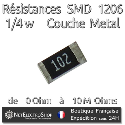 Lot De 10 Resistances SMD (CMS) 1206 Métal 1/4w 5% - Valeur De 0 Ohm à 10M Ohms • 1.96€