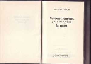 Desproges vivons heureux en attendant la mort -  - Picture 1 of 2