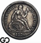 1876 CC SEATED LIBERTY DIME CARSON CITY MINT CHOICE XF /AU 1876 CC SEATED LIBERTY DIME CARSON CITY MINT CHOICE XF /AU