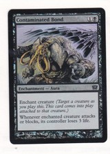 MTG: 9th Edition: Foil: Contaminated Bond