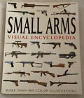 Small Arms Visual Encyclopedia Over 800 Color Illustrations 9781907446658 Amber