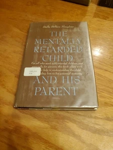 The Mentally Retarded Child and His Parents by Stella Stillson Slaughter 1960 HC - Bild 1 von 13