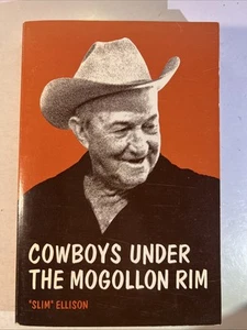 Cowboys Under the Mogollon Rim by Slim Ellison - 1981 - Lot of 5 Books - B21 - Picture 1 of 23