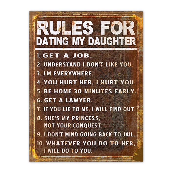 Country Metal Tin Sign Wall Art Rules For Dating My Daughter Plaque - Image 1 of 1