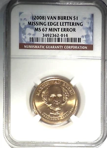 (2008) Van Buren Presidential $1 Missing Edge Lettering NGC MS67 Mint Error - Picture 1 of 2