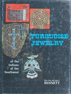 Turquoise Jewelry of Indians of Southwest Bennett 1974 HCDJ SIGNED 1st Print - Imagen 1 de 10