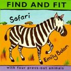 Safari (Find & Fit S.) By Bolam, Emily Hardback Book The Fast Free Shipping