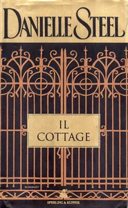 Danielle STEEL Il cottage Pandora Sperling & Kupfer 1 Edizione 2005 - Foto 1 di 5