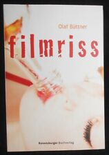 Olaf Büttner - Filmriss - 2010