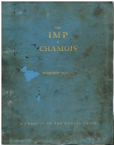 HILLMAN IMP MK1 & SINGER CHAMOIS MK1 (1963-65) ORIGINAL FACTORY WORKSHOP MANUAL - Picture 1 of 1
