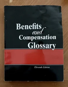 Benefits & Compensation Glossar Buch Mitarbeiterleistungen Judith A. Sankey Pro sehr guter Zustand - Bild 1 von 7