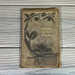 RARE Hand Bound Leather The Beauty of a Life of Service Phillips Brooks VTG 1890 - Picture 1 of 17