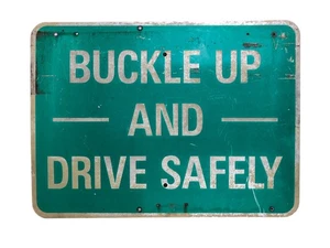 Vintage Retired Green White Reflective Road Sign Buckle Up Drive Safely 18 x 24" - Picture 1 of 2