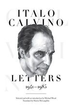 Italo Calvino: Letters, 1941-1985 - Updated Edition by Calvino, Italo