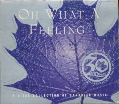 Oh What A Feeling - A Vital Collection of Canadian Music - 4CD - Mint - Image 1 of 2