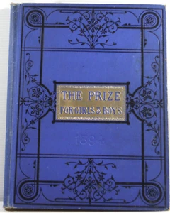The Prize for Girls and Boys 1894 antique children's book illustrated vintage HC - Picture 1 of 22