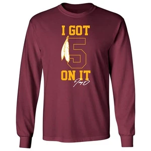 I Got 5 On It - Washington Jayden Daniels Fans Long Sleeve Tshirt - Picture 1 of 2