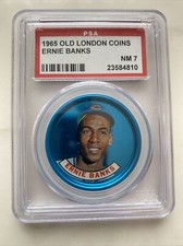 1965 Old London Coins Ernie Banks Cubs PSA 7 NM