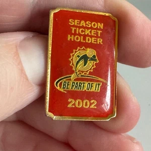 Vintage Miami Dolphins 2002 Season Ticket Holder Be Part of It Lapel Pin - Picture 1 of 3