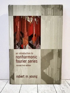 An Introduction to Non-Harmonic Fourier Series Revised  1st Mathematics 2001 - Picture 1 of 6