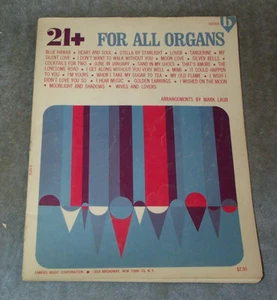 21+ Plus For All ORGANS,Vol.b 1964 Mark Laub, Famous Music 26 Songs Songbook - Picture 1 of 1