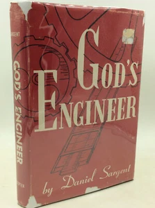 GOD'S ENGINEER by Daniel Sargent - 1954 - Isidoro Ledesma - Catholic, Opus Dei - Picture 1 of 6