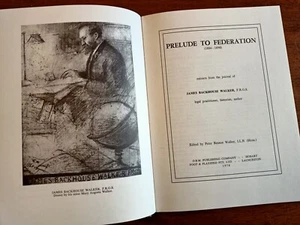PRELUDE TO FEDERATION 1884-98 James Backhouse Walker historic journal excerpts - Picture 1 of 13